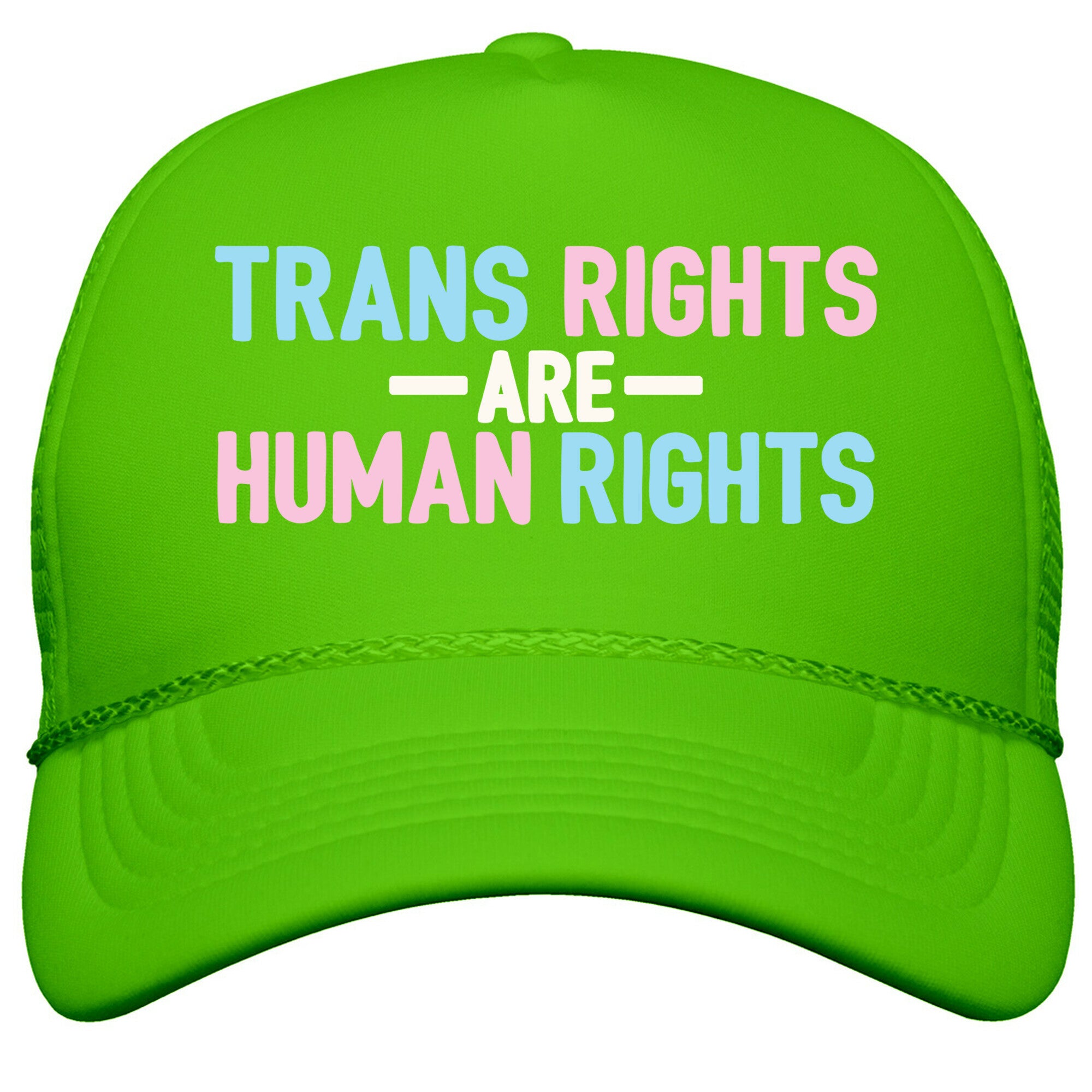 Trans Rights Are Human Rights Snapback Trucker Hat